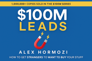 خلاصه کتاب 100M Leads اثر الکس هرموزی